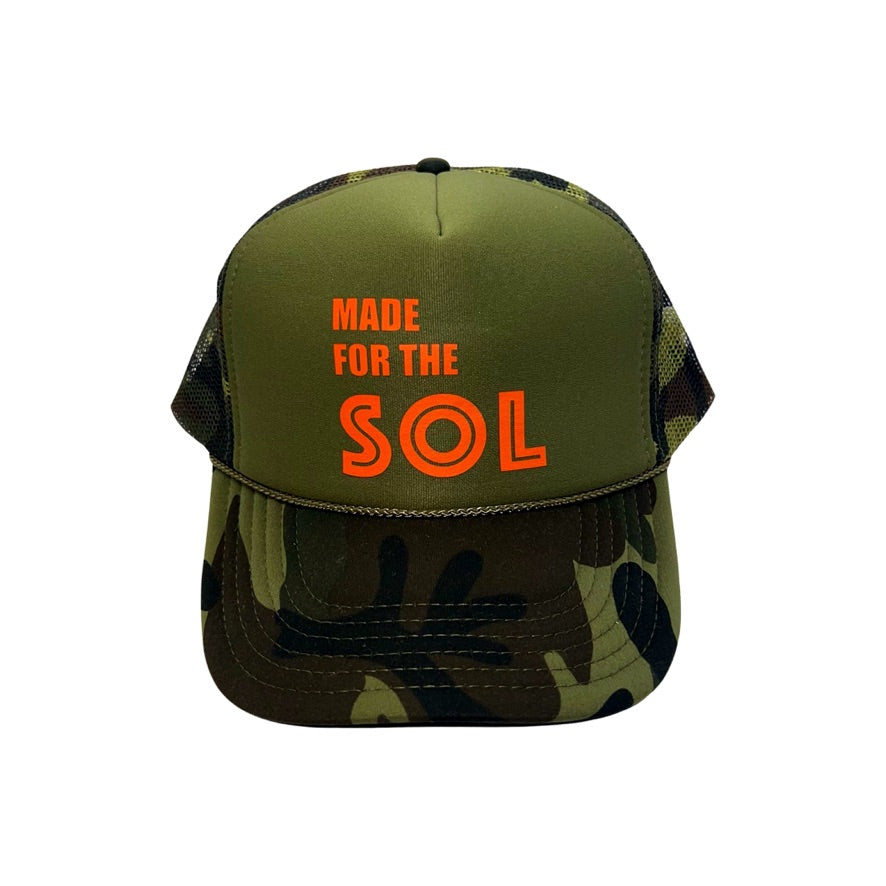 MADE FOR THE SOL Trucker Hat