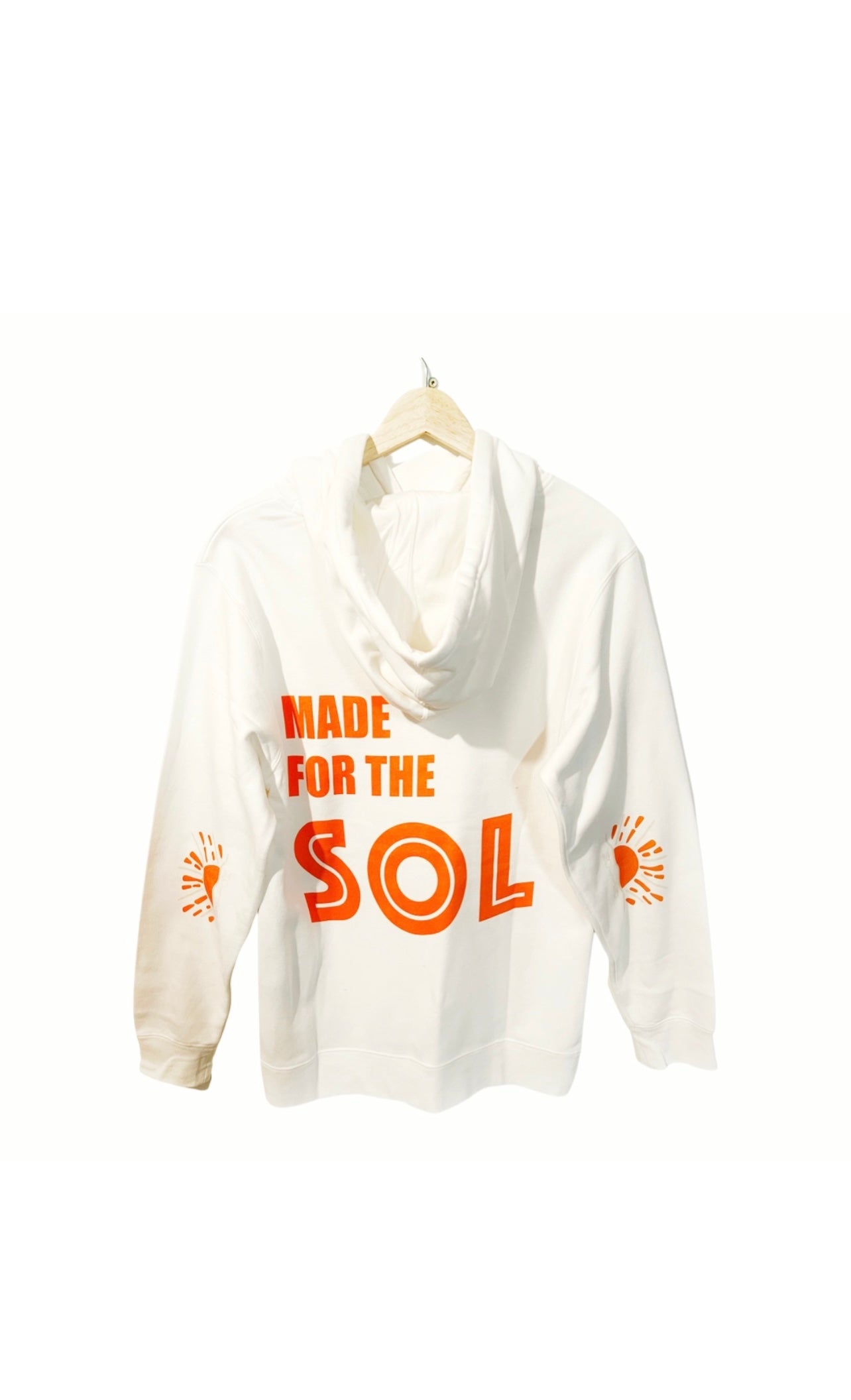 MADE FOR THE SOL HOODY